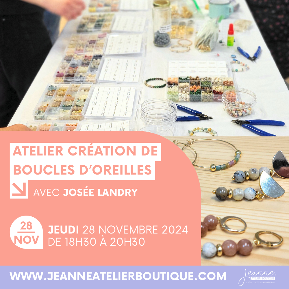 Atelier de création de boucles d'oreilles avec Josée Landry